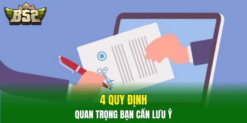 4 quy định quan trọng bạn cần lưu ý