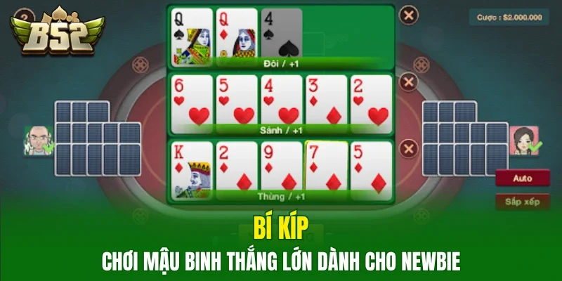 Bí kíp chơi mậu binh thắng lớn dành cho newbie