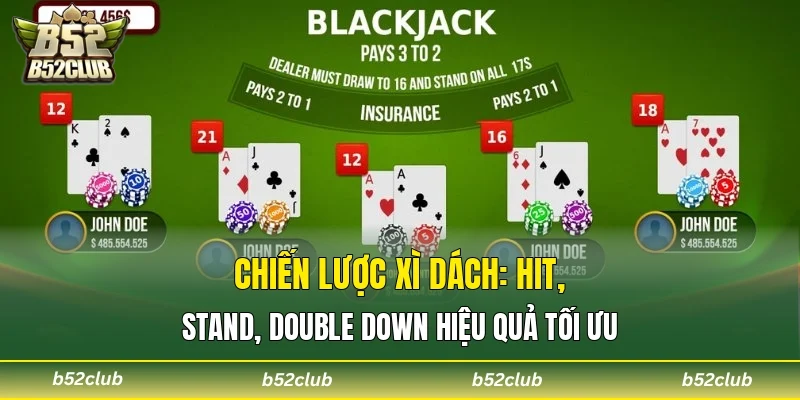 Chiến lược xì dách: Hit, Stand, Double Down hiệu quả tối ưu